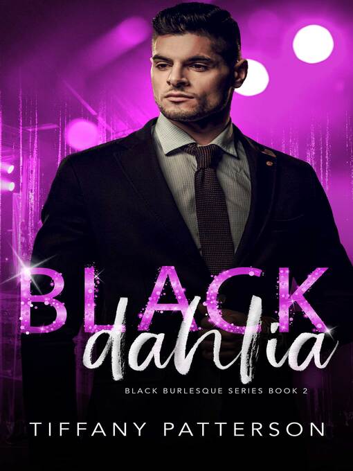 Title details for Black Dahlia by Tiffany Patterson - Wait list